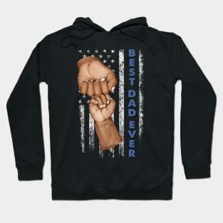 Dad Raised Fist Bump Best Dad Ever African American Gift For Men Father day Hoodie